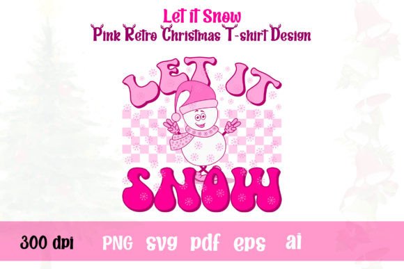 Let It Snow Pink Retro Christmas T-shirt