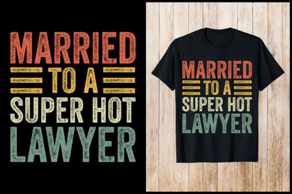 Married to a Super Lawyer Retro T-shirt Review